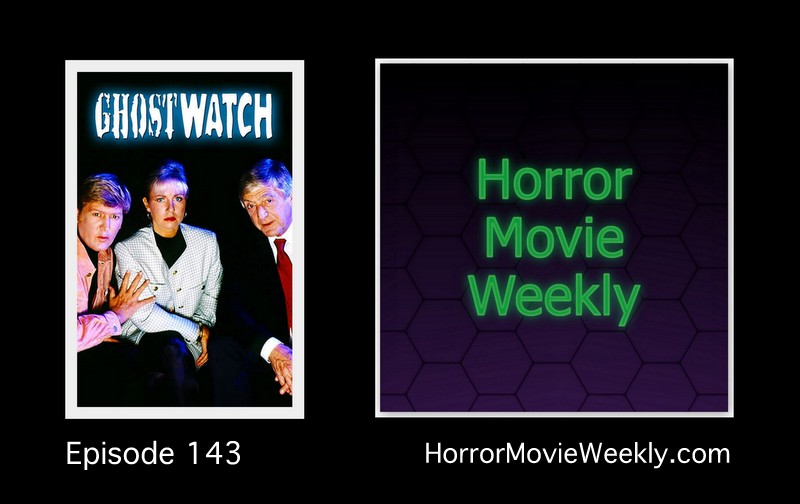 Horror Movie Weekly Ep. 143: Ghostwatch (1992) poster” class=