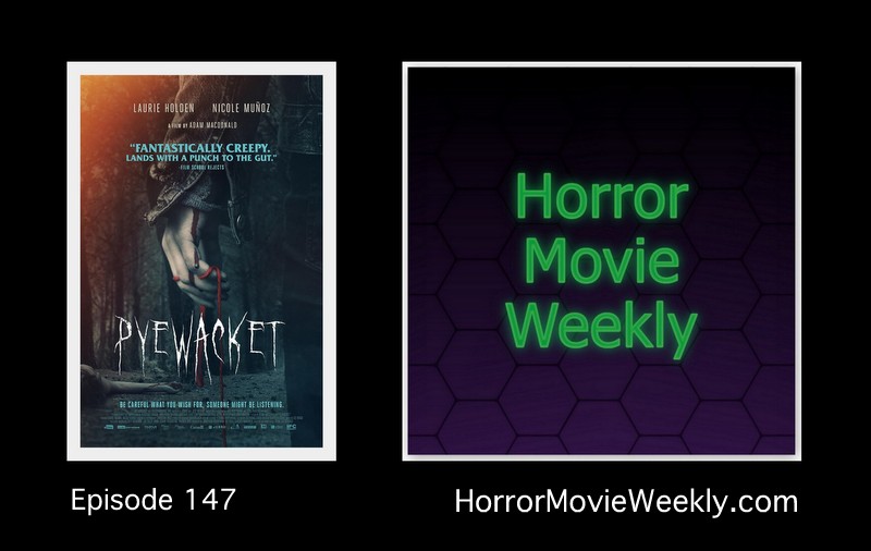 Horror Movie Weekly Ep. 147: Pyewacket (2018) poster” class=