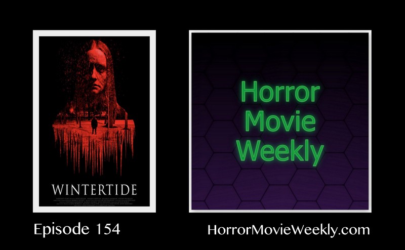 Horror Movie Weekly Ep. 154: Wintertide (2023) poster class=