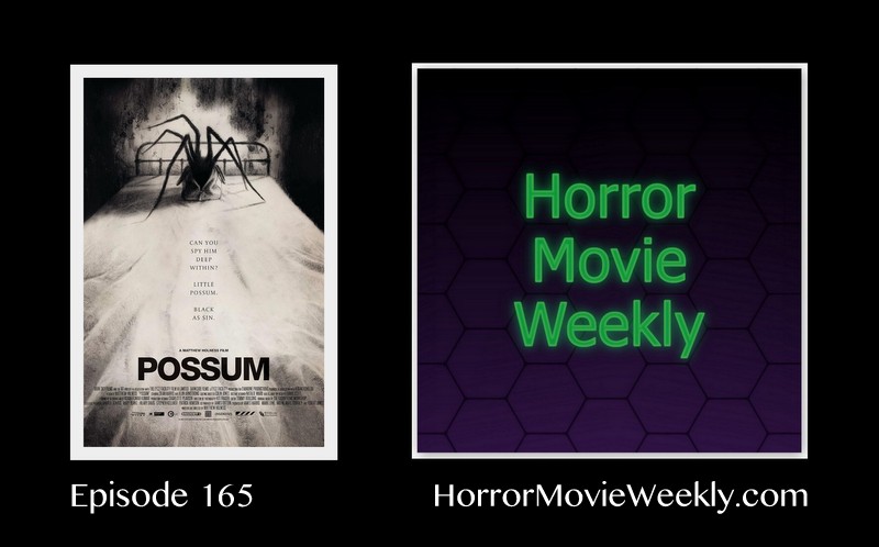 Horror Movie Weekly Ep. 165: Possum (2019) poster