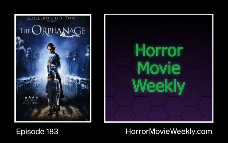 Horror Movie Weekly Ep. 183: The Orphanage (2007) episode artwork
