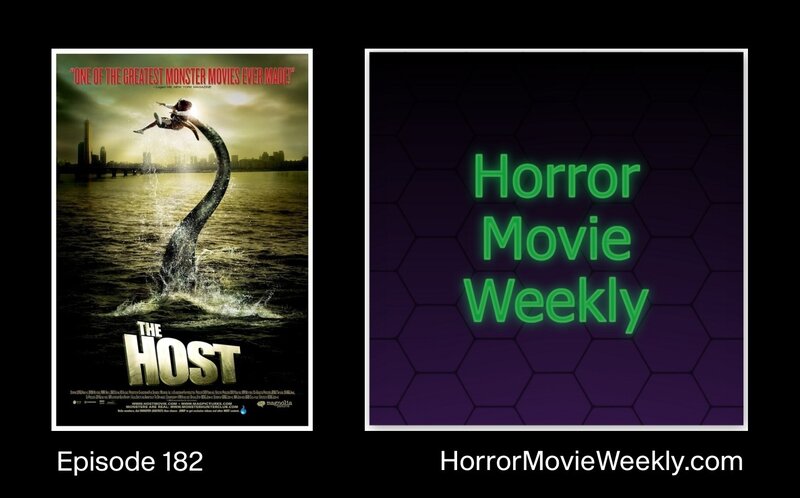 Horror Movie Weekly Ep. 182: The Host (2006) episode artwork