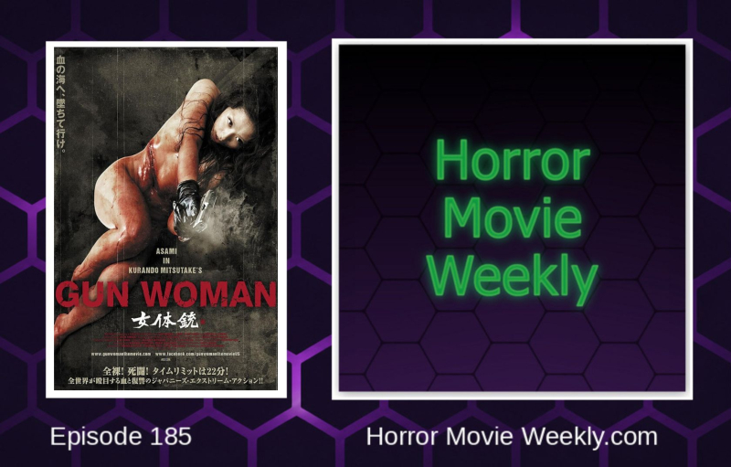 Horror Movie Weekly Ep. 185: Gun Woman (2015) episode artwork
