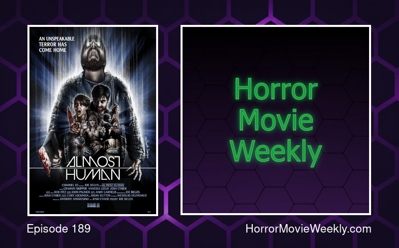 Horror Movie Weekly Ep. 189: Almost Human (2014) episode artwork